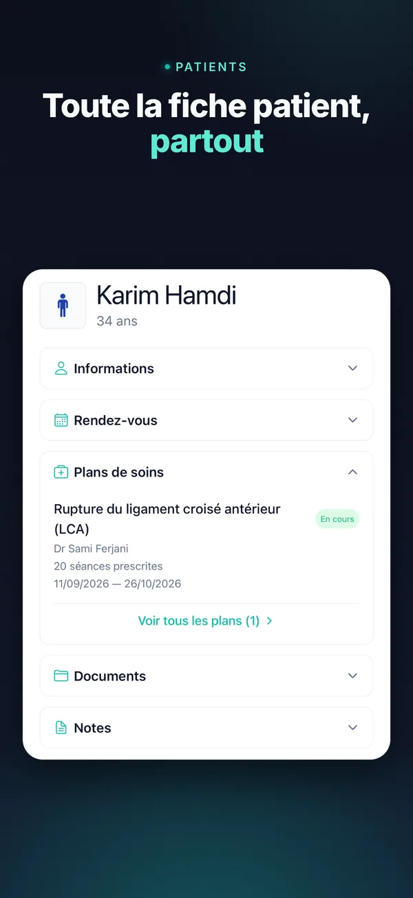 Patients, « Toute la fiche patient, partout » : informations, rendez-vous, plans de soins, documents et notes